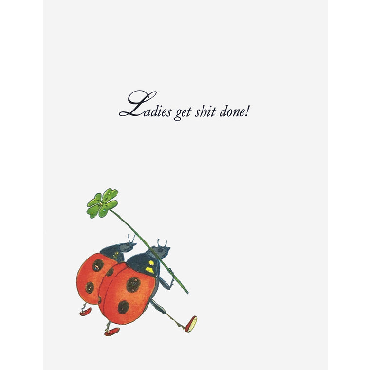 Ladybugs-Ladies get shit done! Card