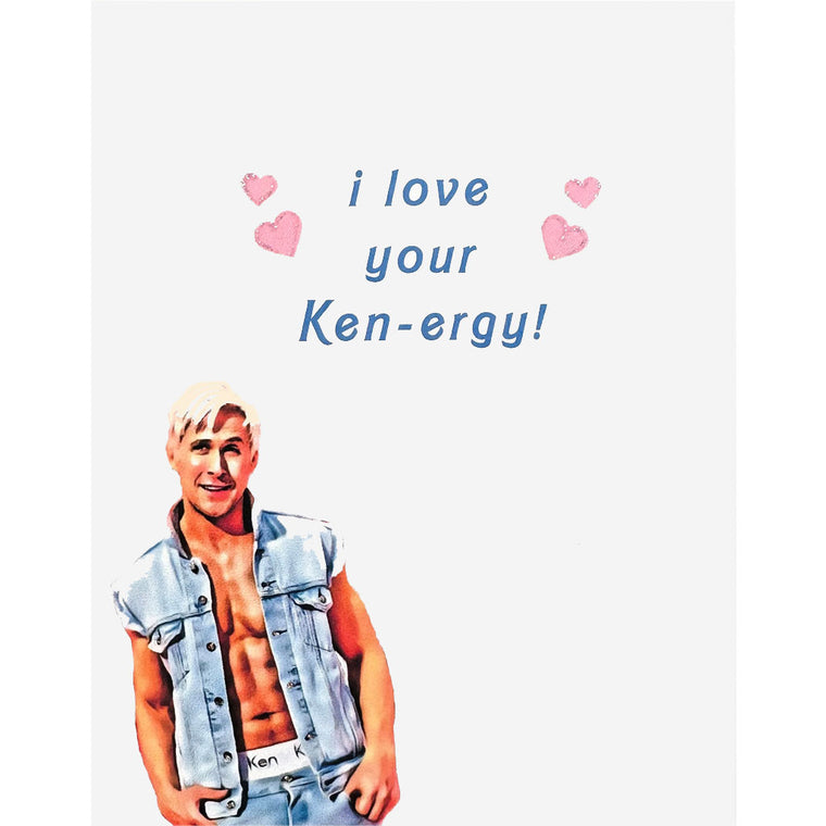 I Love your Ken-ergy Ken Card