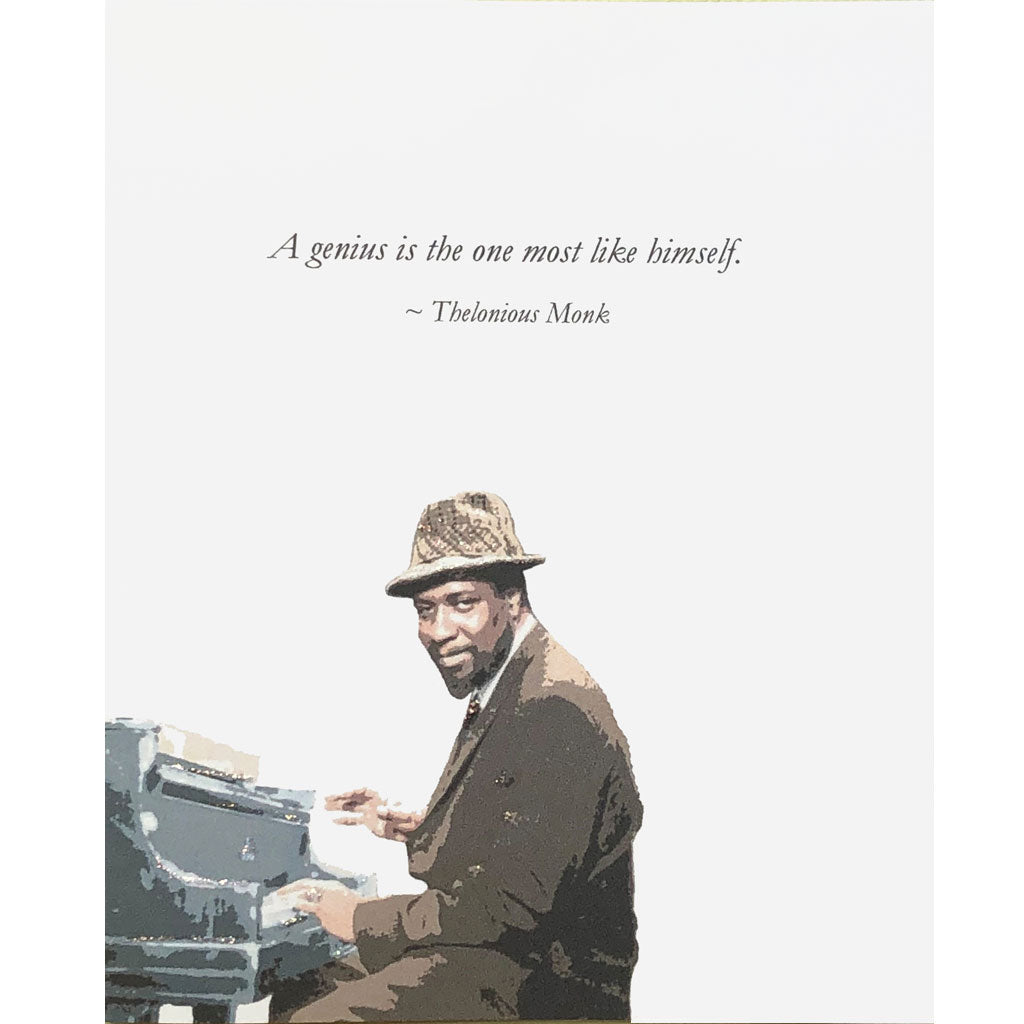 Thelonious Monk Quote Card