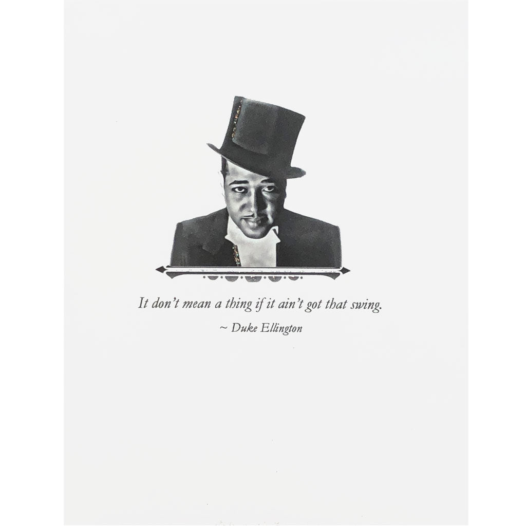 Duke Ellington Quote Card