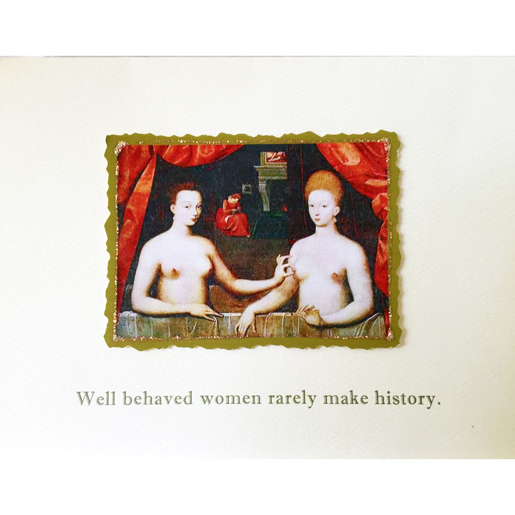 Greeting Card Well Behaved Women - Lumia Designs
